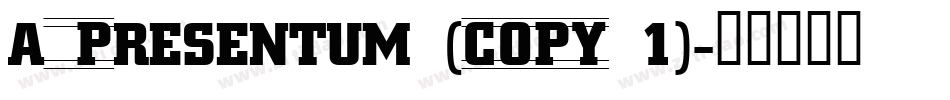 a_Presentum (COPY 1)字体转换